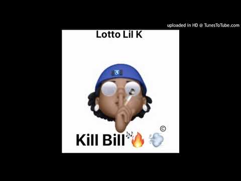 Lotto Lil K - Kill Bill⛩👱🏼‍♀️🔪 (official audio)