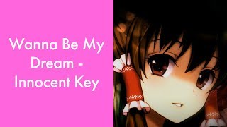 Download lagu Innocent Key - Wanna Be My Dream (Sub Español) mp3