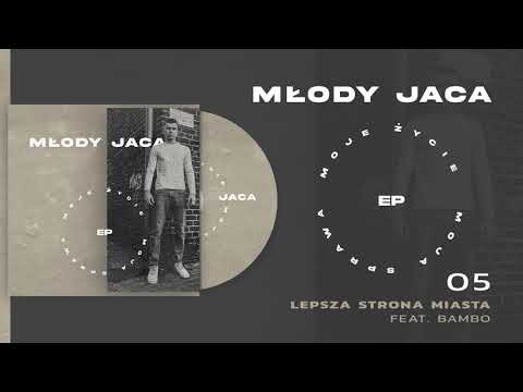 05. LEPSZA STRONA MIASTA FEAT. BAMBO STW
