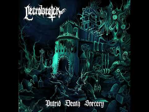 necrowretch - putrid death sorcery 2013