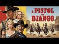 A Pistol For Django Spaghetti Western Full HD Full Western Movie Dubbed In English