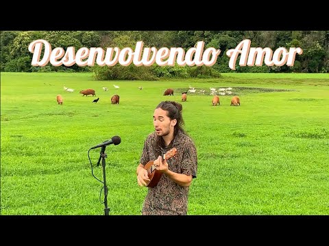 Desenvolvendo Amor - Morada (Versão Ukulele - Jotapê)