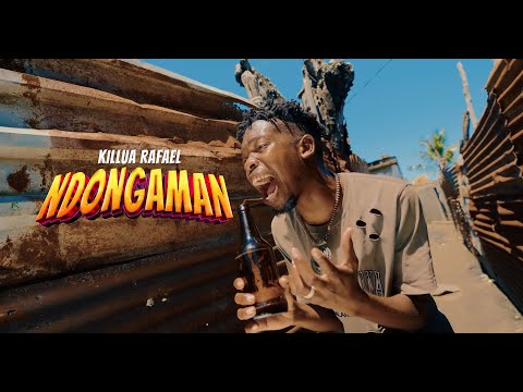 Killua Rafael -  Ndonga Man (Official Music Video)