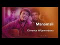 Manamali - Clarence Wijewardena