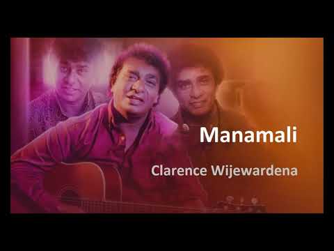 Manamali - Clarence Wijewardena