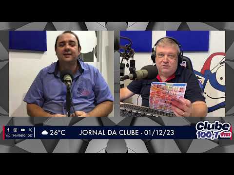 Jornal da Clube - 01/12/23 - Edição da Manhã