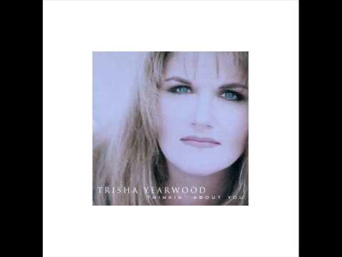 Trisha Yearwood   You Can Sleep While I Drive