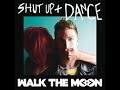Electro House meets "Shut Up And Dance" (WALK ...