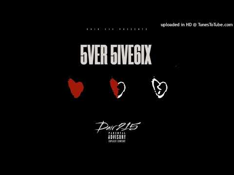 Dair215 - 5ive6ix Representa