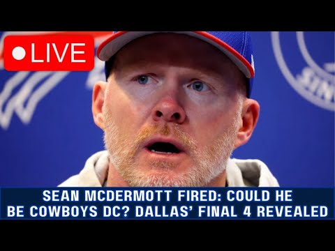 Sean McDermott Fired: Could He Be Cowboys DC? Dallas’ Final 4 Revealed | Cowboys Daily Blitz LIVE