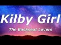 The Backseat Lovers - Kilby Girl (Lyrics) - "She was nineteen, got a fake ID and a nose ring"