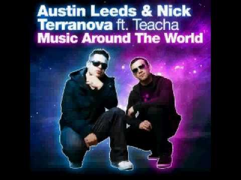 Austin Leeds & Nick Terranova  feat. Teacha - Music Around The World (Avicii remix )