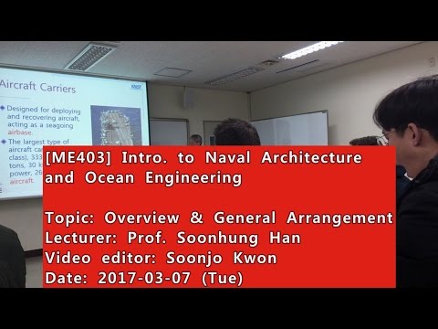 Introduction to Naval Architecture and Ocean Engineering : Overview & General Arrangement