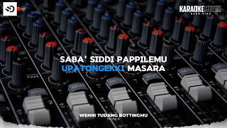 Download lagu KARAOKE BUGIS 'WENNI TUDANG BOTTINGMU' INSTRUMEN NO VOCAL mp3
