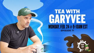 Answering Your Business Questions LIVE! | Tea with GaryVee Episode 71