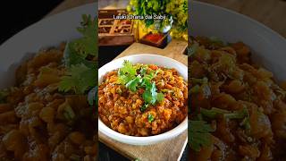 Lauki chana dal sabji recipe