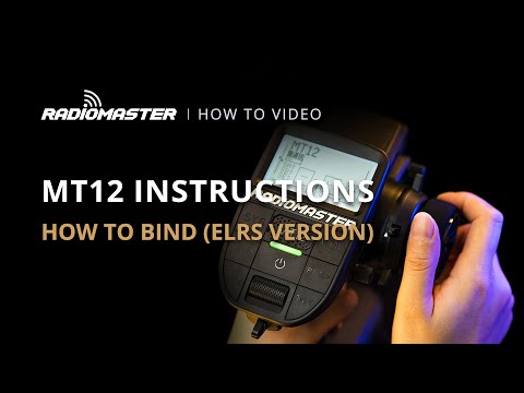 How to Bind | RadioMaster MT12 ELRS Version Binding Instructions
