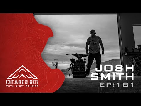 Cleared Hot Episode 181 - Josh Smith
