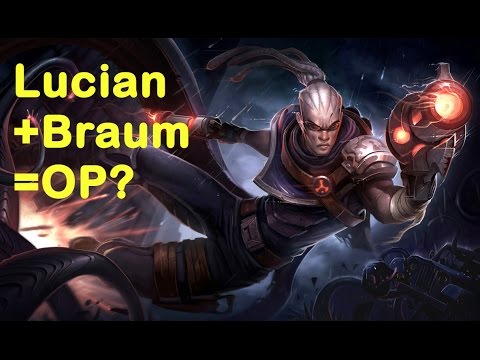 Braum+Lucian=OP?