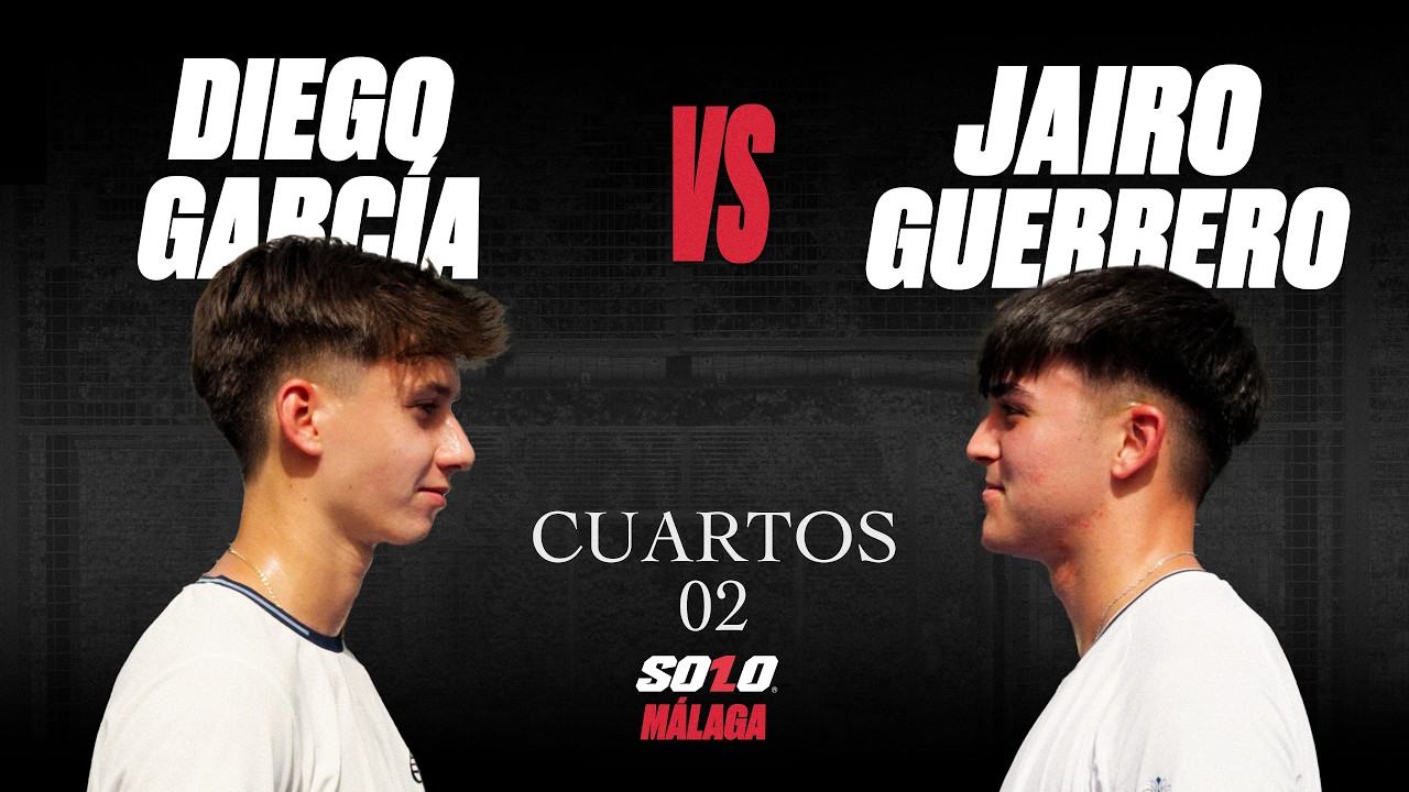 Cuartos 2 Open 04 Málaga — Diego García vs Jairo Guerrero