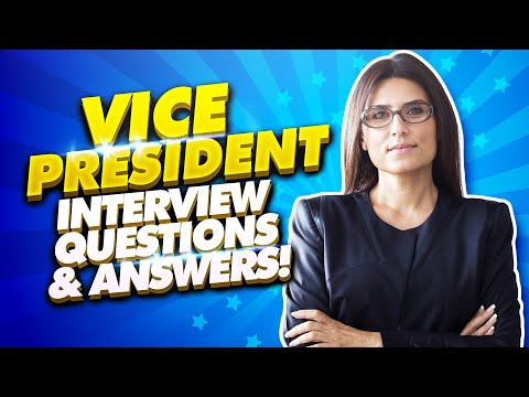 VICE PRESIDENT Interview Questions & Answers! (VP Interview TIPS!)