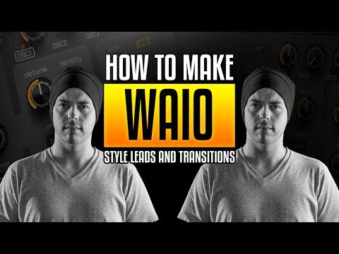 Creating Psytrance: WAIO Style Leads and Transitions
