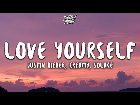 Justin Bieber - Love Yourself (Lyrics) (Creamy & Sølace Cover)