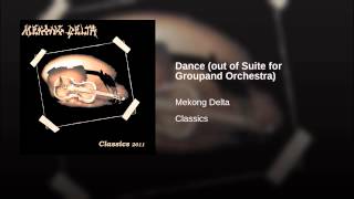 Dance (out of Suite for Groupand Orchestra)
