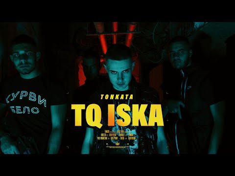 TONKATA - TQ ISKA (Official Video) prod. by Mufasa
