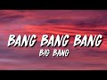 Bang Bang Bang Lyrics Tiktok Remix Big Bang Tiktok Song