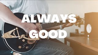 2-Minute Tone #8 | Always Good (Bethel Music)