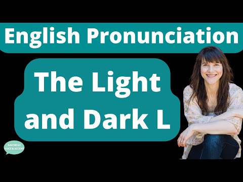 Learn the American Accent: How to Pronounce the American English Light L and Dark L Sounds