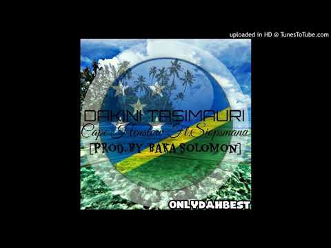 Cape Henslow Ft Siopsmand - Dakini Tasimauri (Solomon Islands Music 2017)