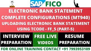 UPLOADING ELECTRONIC BANK STATEMEN TUSING TCODE - FF_5 , SAP FICO ECC AND S4 HANA TRAINING
