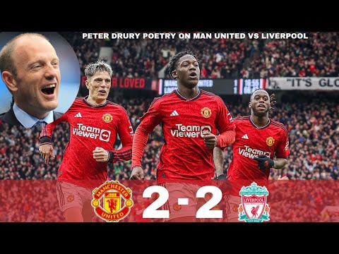 Peter Drury poetry🥰on Manchester United Vs Liverpool 2-2 🤩🔥