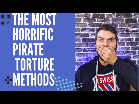 THE MOST *HORRIFIC* PIRATE TORTURE METHODS!!!!!