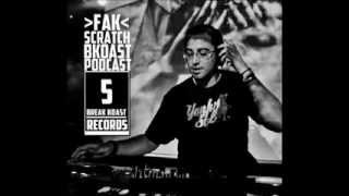BKoast Podcast 5 - FaK Scratch .