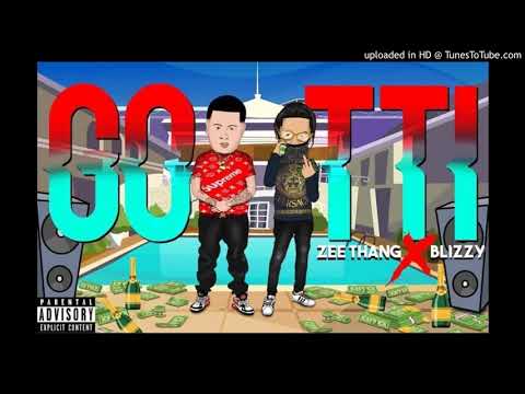 Blizzy x Zee Thang - Gotti