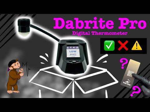 Unbox: Dab Rite Pro | Lazy mans Digital Thermometer