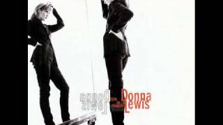 Nothing Ever Changes by Donna Lewis (Now In A Minute)