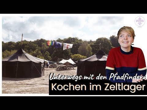 Unterwegs mit den Pfadfindern - kochen im Zeltlager