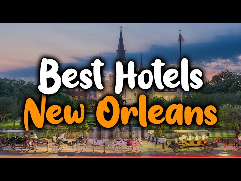 image-What hotels are in New Orleans LA? 