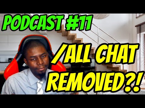 Coach Blaker's Podcast #11: /ALL Chat Removed