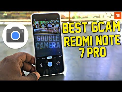 Best Gcam for Redmi Note 7/Pro: NIGHT Mode | Stable Update 2019 Video