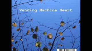can't be cool - the vending machine heart