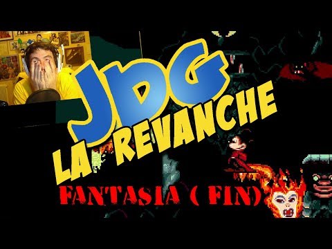 JDG La revanche - FANTASIA ( FIN )