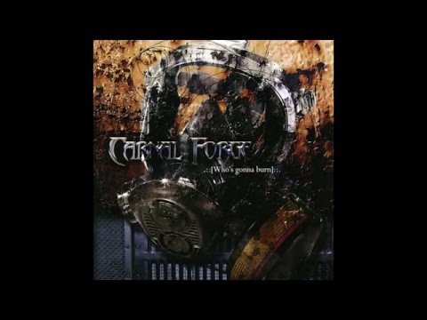 Carnal Forge - Who's Gonna Burn [Full Album]