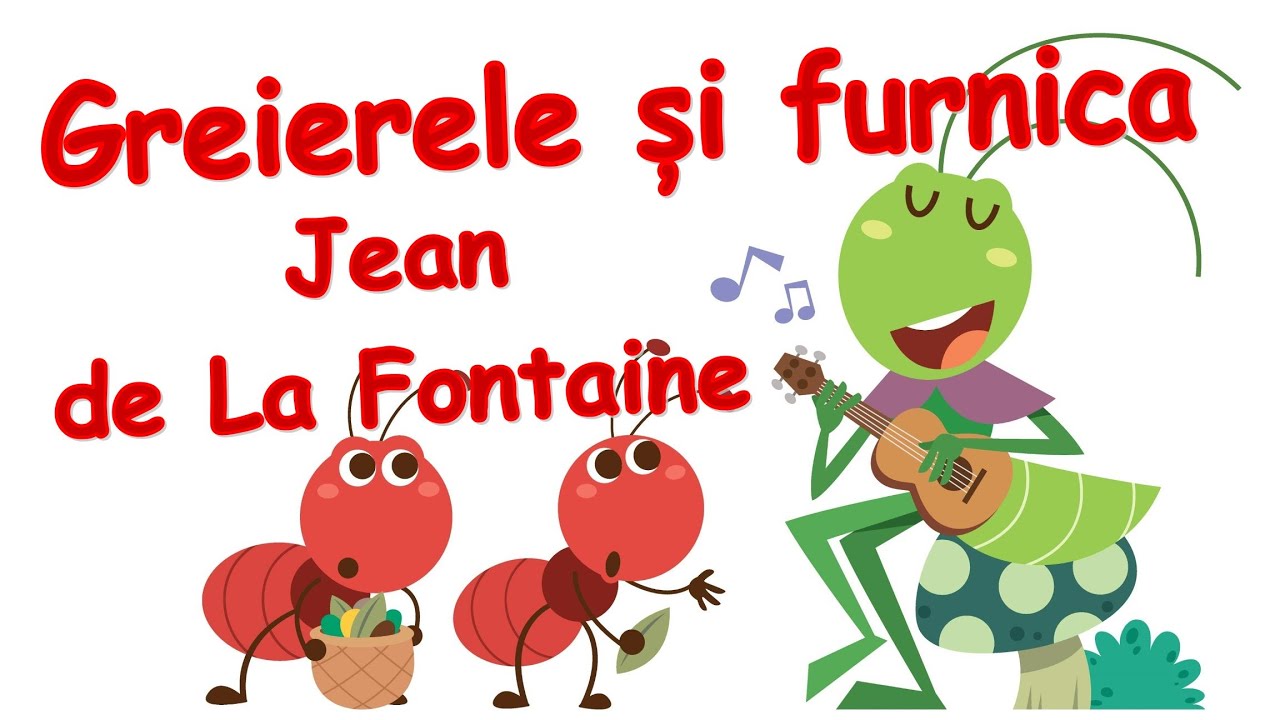 Poezia ”Greierele ?i furnica” Jean de La Fontaine | Poezii de toamn? pentru copii