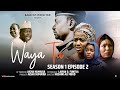 WAYATA - Episode 2 -  (Official Video)