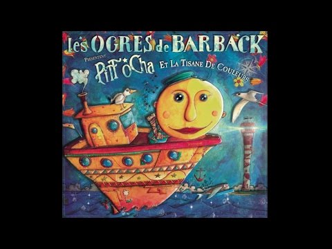 Les Ogres de Barback [avec Anne Sylvestre] - Dors, dors, mon tout petit [Pitt Ocha]